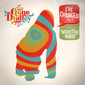 E da Boss guests on new Gene Dudley Group single I’ve Changed