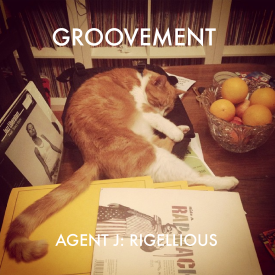 Groovement Podcast: Agent J – Rigellious (June 2015)