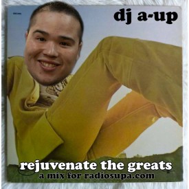 DJ A-UP Rejuvenates The Greats