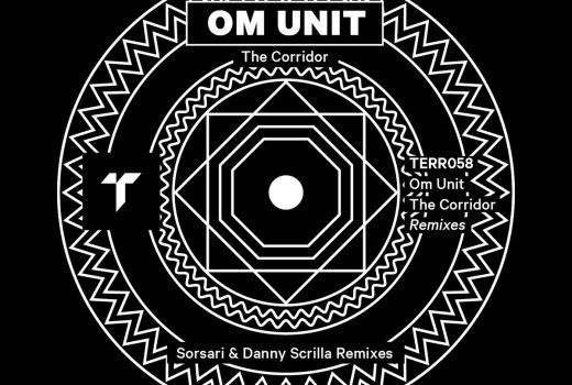 Vinyl / Om Unit: The Corridor remixes from Danny Scrilla and Sorsari