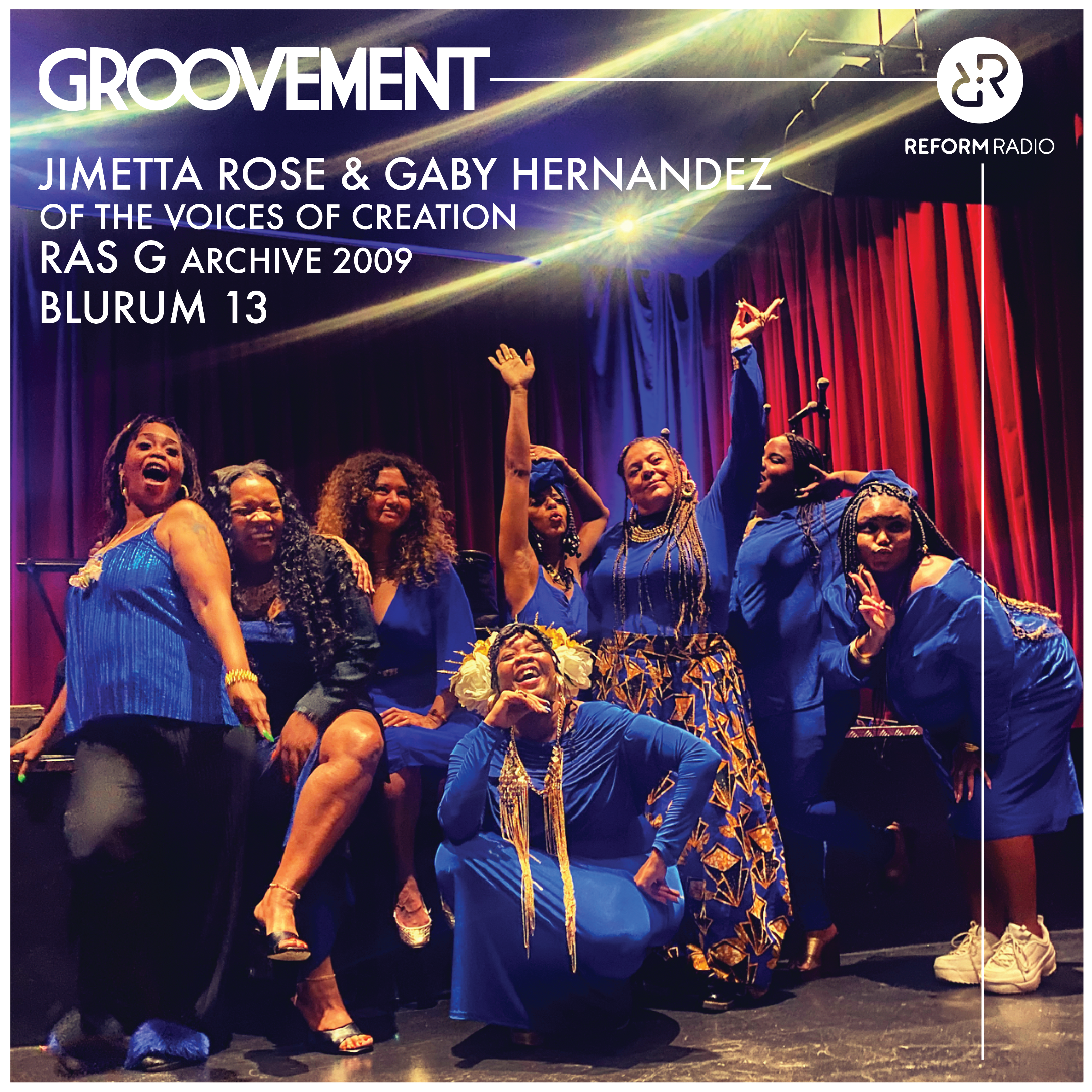 Groovement: Jimetta Rose, Gaby Hernandez, BluRum13 and Ras G