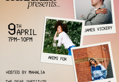 Mahalia Presents: Akemi Fox, Victoria Jane and James Vickery @ Deaf Institute, 9 April