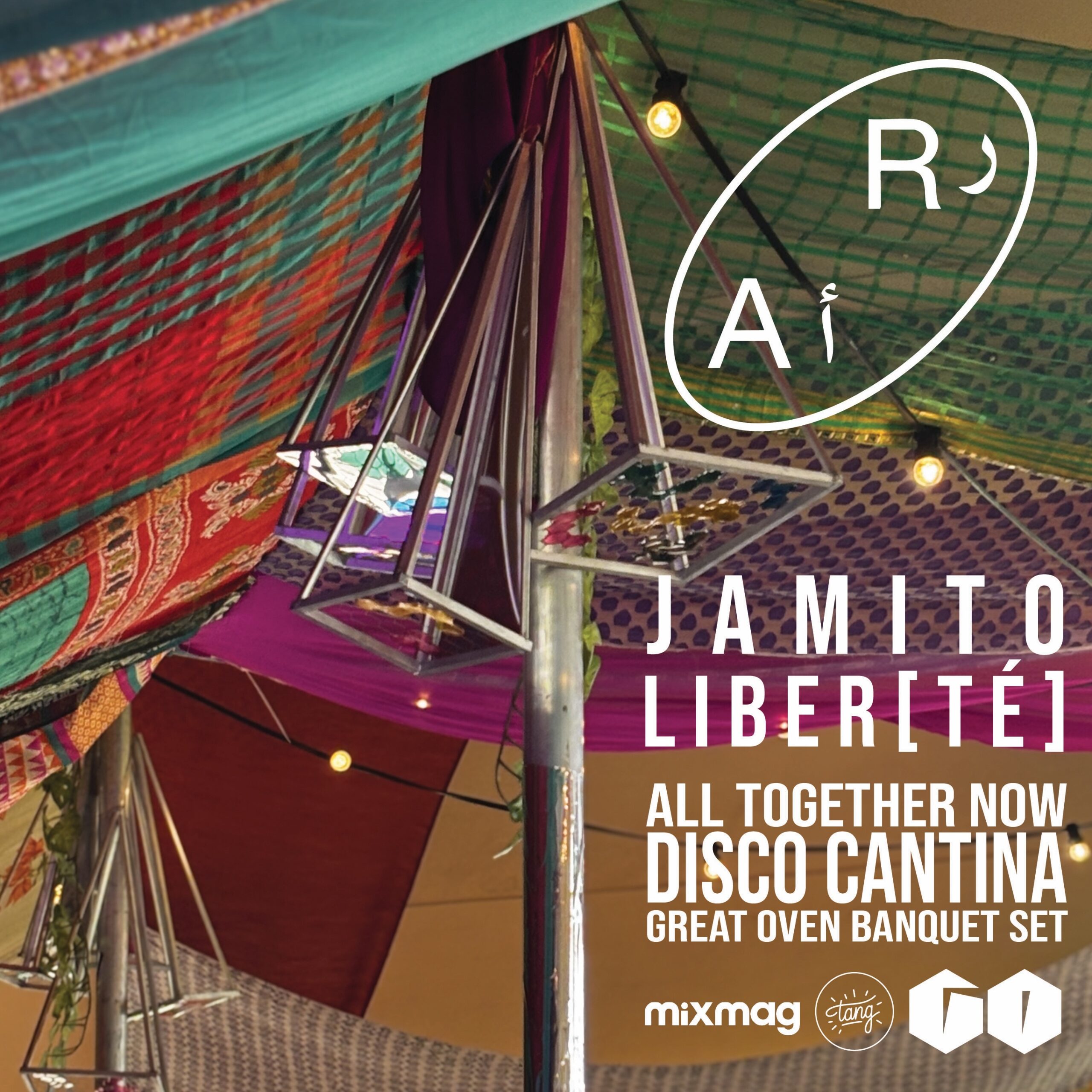 Jamito: The Great Oven Disco Cantina @ All Together Now Festival / Liber[té] Radio Alhara