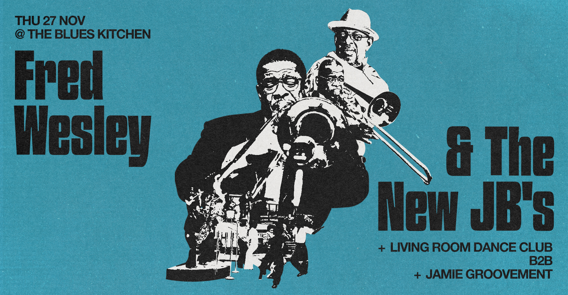 27 November 2025: Fred Wesley & The New JB’s – Groovement b2b Living Room Dance Club